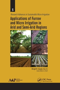 Paperback Applications of Furrow and Micro Irrigation in Arid and Semi-Arid Regions Book