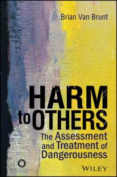 Paperback Harm to Others: The Assessment and Treatment of Dangerousness Book