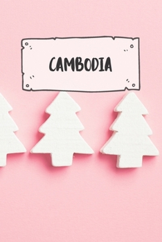 Cambodia: Ruled Travel Diary Notebook or Journey  Journal - Lined Trip Pocketbook for Men and Women with Lines