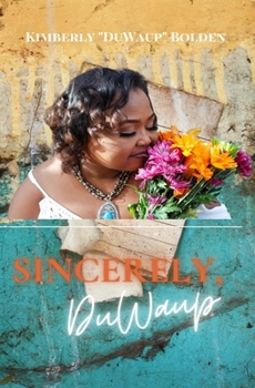 Paperback SINCERELY, DuWaup Book