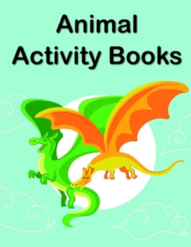 Animal Activity Books: Funny Image for special occasion age 2-5, special design from Professsional Artist (animal cartoon)