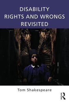 Paperback Disability Rights and Wrongs Revisited Book