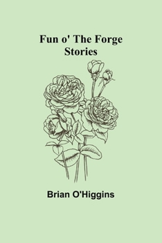 Paperback Fun o' the Forge: Stories Book