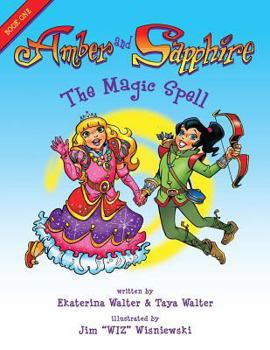 Paperback Amber and Sapphire: The Magic Spell Book