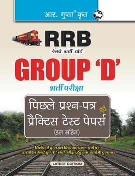 Paperback Rrb: Group 'D' Recruitment Exam Previous Years' Papers & Practice Test Papers (Solved) [Hindi] Book