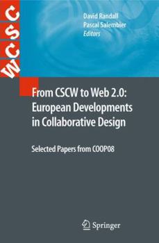 Paperback From CSCW to Web 2.0: European Developments in Collaborative Design: Selected Papers from COOP08 Book