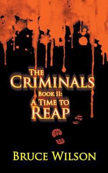 Paperback The Criminals - Book II: A Time to Reap Book