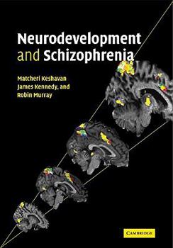 Paperback Neurodevelopment and Schizophrenia Book