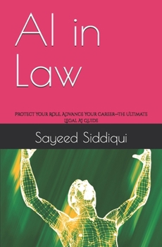 Paperback AI in Law: How Artificial Intelligence is Reshaping the Legal Profession Book