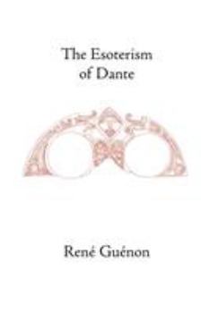 Paperback The Esoterism of Dante Book