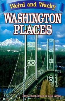 Paperback Weird and Wacky Washington Places Book