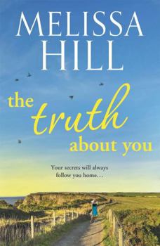 The Truth About You - Book #1 of the Lakeview