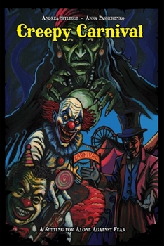 Paperback Creepy Carnival: A Setting for Alone Against Fear Book