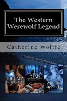 Paperback The Western Werewolf Legend (Books 1-3) Book