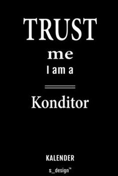 Kalender für Konditoren: Wochen-Planer 2020 / Tagebuch / Journal für das ganze Jahr: Platz für Notizen, Planung / Planungen / Planer, Erinnerungen und Sprüche (German Edition)