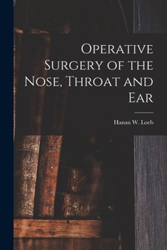 Paperback Operative Surgery of the Nose, Throat and Ear Book
