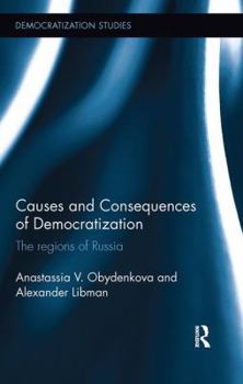 Paperback Causes and Consequences of Democratization: The regions of Russia Book