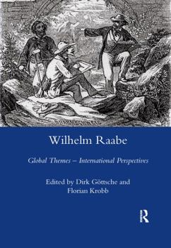 Paperback Wilhelm Raabe: Global Themes - International Perspectives Book