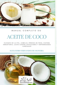 Paperback Aceite de Coco: Manual Completo [Spanish] Book