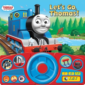 Let's Go, Thomas!: Steering Wheel Book - Book  of the Thomas and Friends