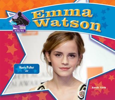Emma Watson: Harry Potter Star - Book  of the Big Buddy Biographies