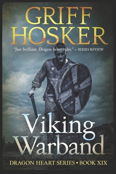 Viking Warband - Book #19 of the Dragon Heart