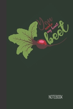 Paperback you make my heart beet: small lined Fruit Pun Notebook / Travel Journal to write in (6'' x 9'') 120 pages Book