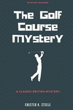 The Golf Course Mystery
