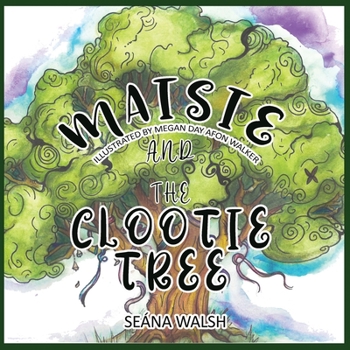 Paperback Maisie &The Clootie Tree Book