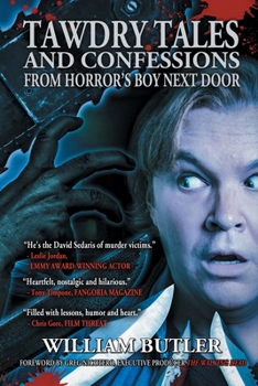 Paperback Tawdry Tales and Confessions from Horror's Boy Next Door Book