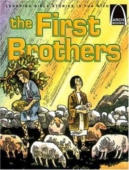Paperback The First Brothers: Genesis 4:1-15 for Children Book