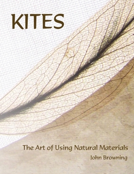 Paperback Kites: The Art of Using Natural Materials Book