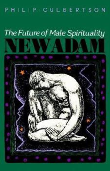 Paperback New Adam: The Future of Male Spirituality Book