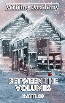 Paperback Writing Academy Between the Volumes: Rattled Book