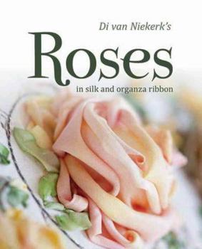 Hardcover Di Van Niekerk's Roses in Silk and Organza Ribbon Book