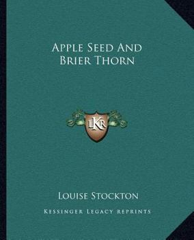 Paperback Apple Seed And Brier Thorn Book