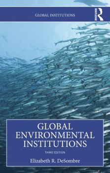 Paperback Global Environmental Institutions Book