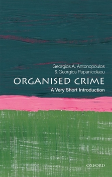 Organized Crime - Book  of the Oxford's Very Short Introductions series