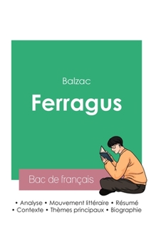 Paperback Réussir son Bac de français 2023: Analyse de Ferragus de Balzac [French] Book