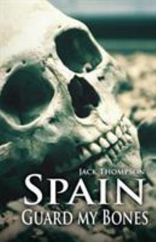 Paperback Spain, Guard my Bones Book