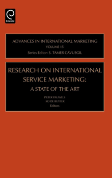 Research on International Service Marketing:  A State of the Art (Advances in International Marketing) (Advances in International Marketing)