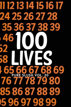 Paperback 100 Lives Pure Slush Vol. 20 Book