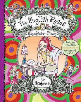 Big-Sister Blues: The English Roses - Book #5 of the English Roses