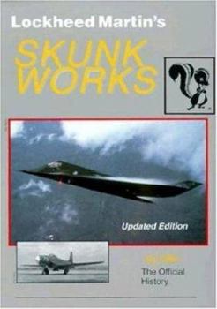 Paperback Lockheed Martin's Skunk Works: The Official History Book