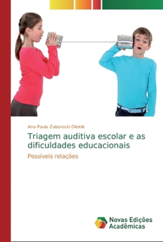 Paperback Triagem auditiva escolar e as dificuldades educacionais [Portuguese] Book