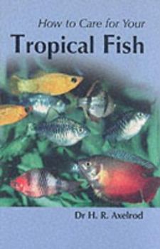 Paperback Your First Tropical Fish Pb (Your First Pet) (English, Spanish, French, Italian, German, Japanese, Chinese, Hindi and Korean Edition) Book