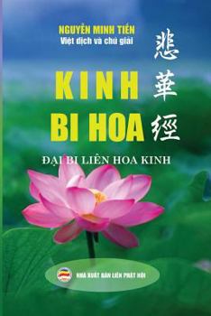 Paperback Kinh Bi Hoa: &#272;&#7841;i Bi Liên Hoa Kinh [Vietnamese] Book