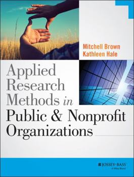 Paperback Applied Research Methods in Public and Nonprofit Organizations Book