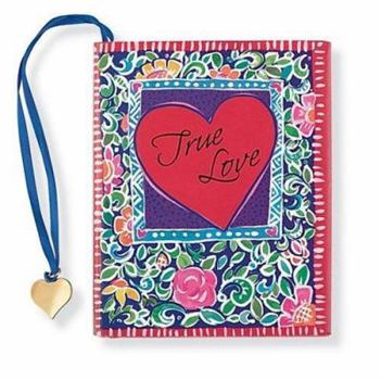 Hardcover True Love [With Ribbon with 24k Gold-Plated Charm] Book