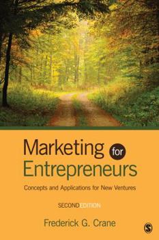 Paperback Marketing for Entrepreneurs: Concepts and Applications for New Ventures Book